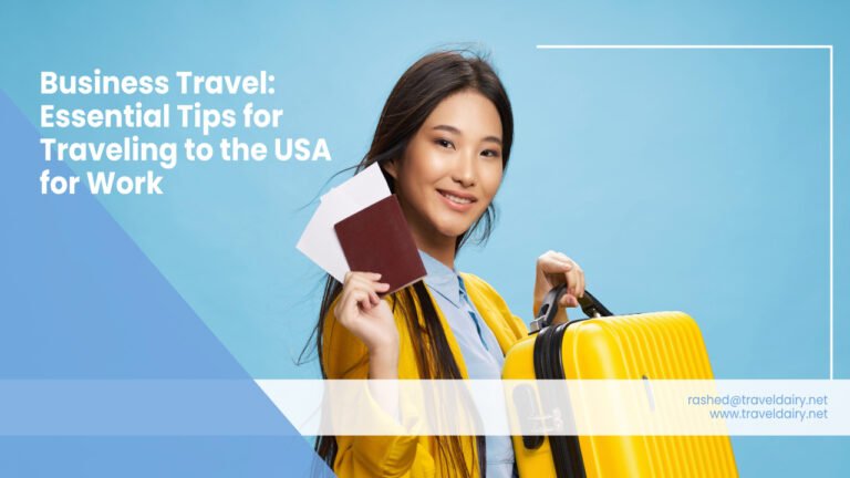Business-Travel-Essential-Tips-for-Traveling-to-the-USA-for-Work