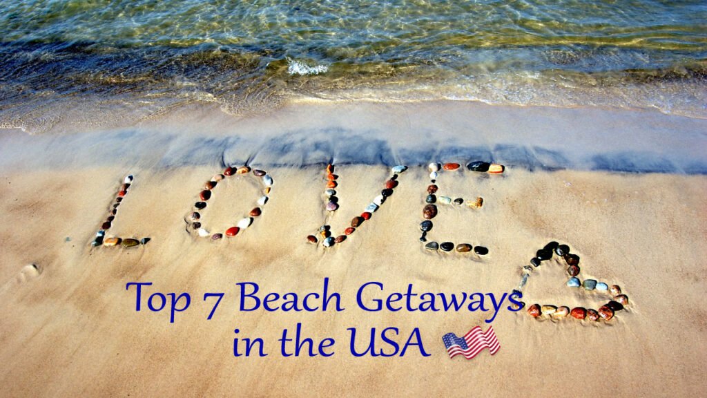 Top-7-Beach-Getaways-in-the-USA